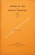 Book cover of Coming of Age of Railway Grouping  by The Railway Gazette 